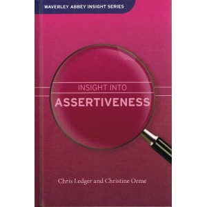 2nd Hand - Waverley AbbeyInsight Series: Insight Into Assertiveness By Chris Ledger And Christine Orme